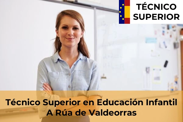 Técnico Superior en Educación Infantil en A Rúa de Valdeorras