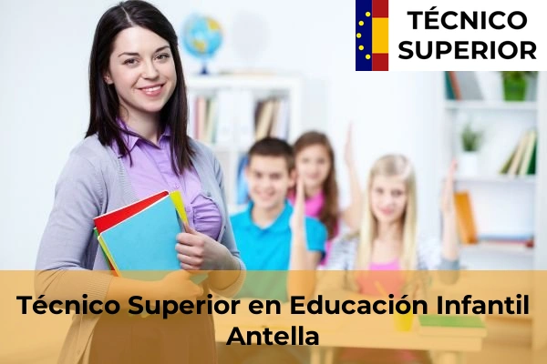 Técnico Superior en Educación Infantil en Antella