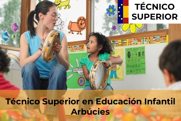 Técnico Superior en Educación Infantil en Arbúcies