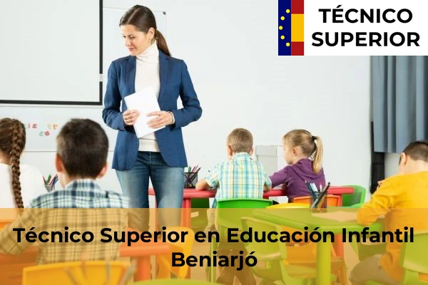 Técnico Superior en Educación Infantil en Beniarjó