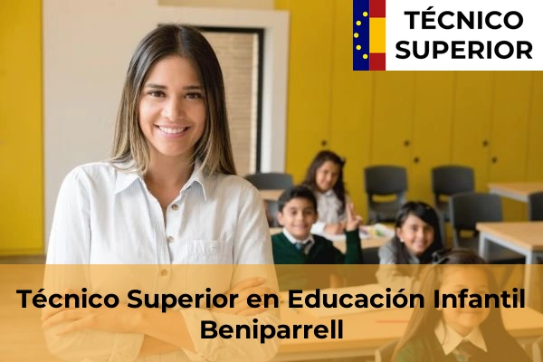 Técnico Superior en Educación Infantil en Beniparrell