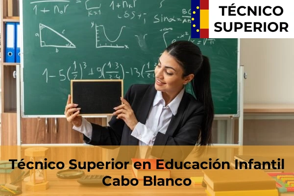 Técnico Superior en Educación Infantil en Cabo Blanco