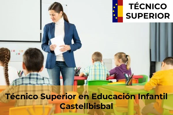 Técnico Superior en Educación Infantil en Castellbisbal