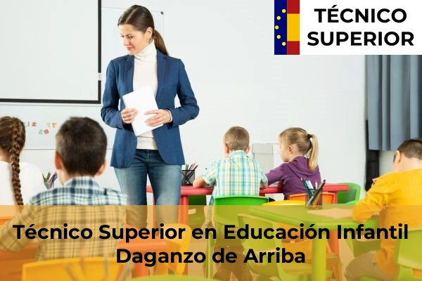 Técnico Superior en Educación Infantil en Leganés 34 Técnico Superior en Educación Infantil en Daganzo de Arriba