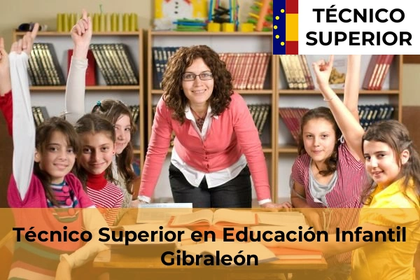 Técnico Superior en Educación Infantil en Gibraleón