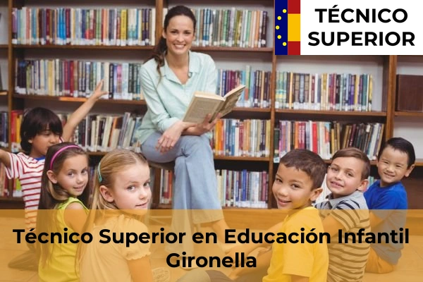 Técnico Superior en Educación Infantil en Gironella