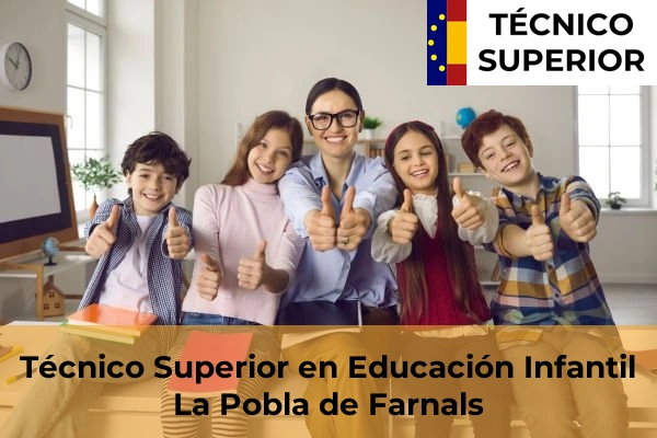 Técnico Superior en Educación Infantil en La Pobla de Farnals