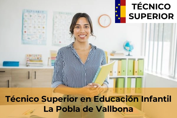 Técnico Superior en Educación Infantil en La Pobla de Vallbona