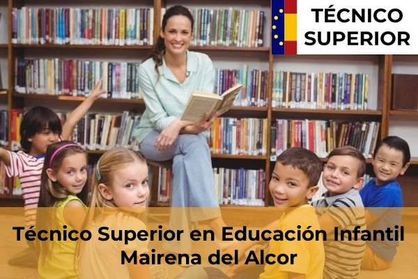 Técnico Superior en Educación Infantil en Mairena del Alcor