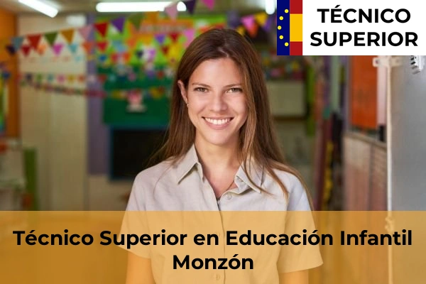 Técnico Superior en Educación Infantil en la provincia de Huesca 13 Técnico Superior en Educación Infantil en Monzón