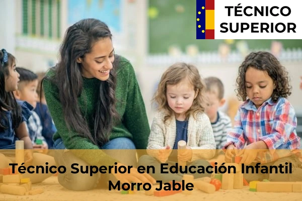 Técnico Superior en Educación Infantil en San Bartolomé 25 Técnico Superior en Educación Infantil en Morro Jable
