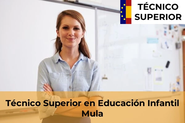 Técnico Superior en Educación Infantil en Mula