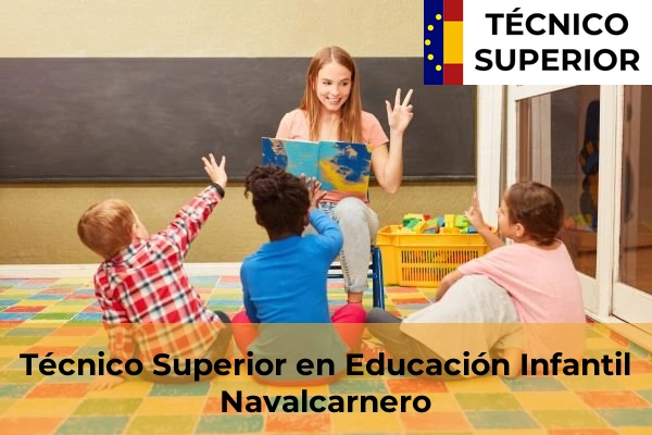 Técnico Superior en Educación Infantil en Leganés 64 Técnico Superior en Educación Infantil en Navalcarnero