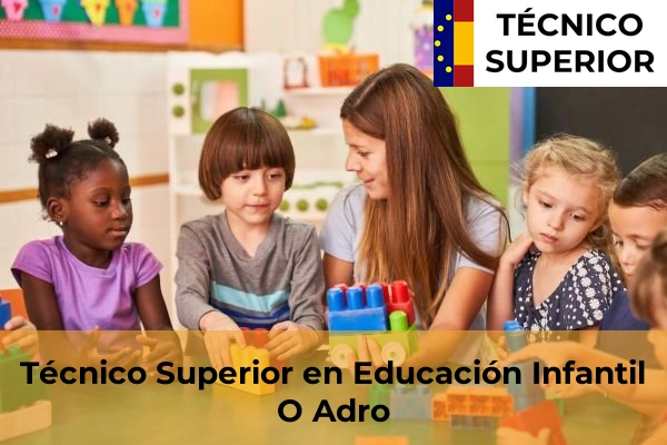 Técnico Superior en Educación Infantil en O Adro