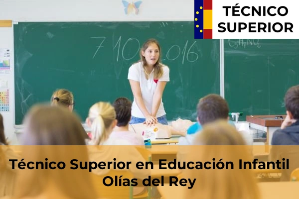 Técnico Superior en Educación Infantil en El Señorío de Illescas 26 Técnico Superior en Educación Infantil en Olías del Rey