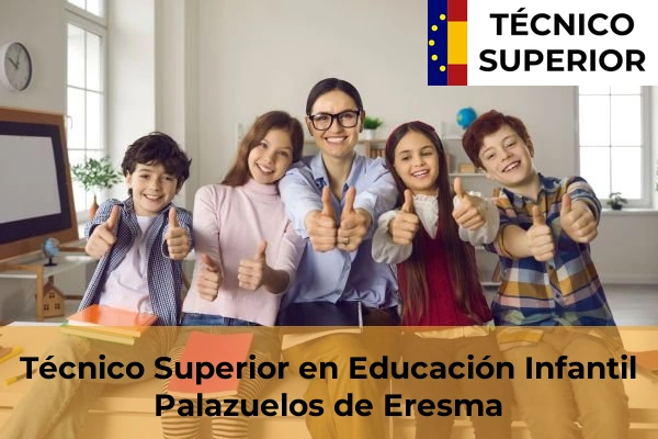 Técnico Superior en Educación Infantil en Palazuelos de Eresma