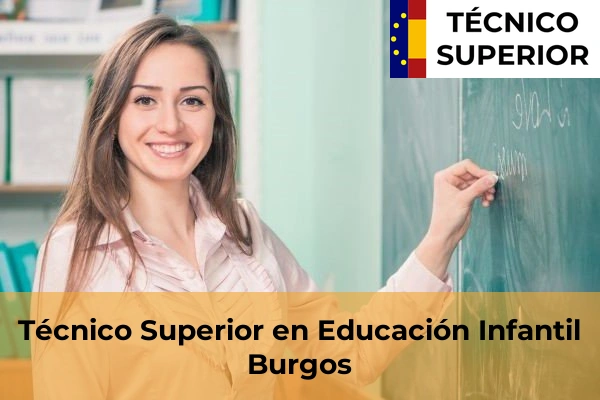 Educación Infantil 12 Técnico Superior en Educación Infantil en la provincia de Burgos