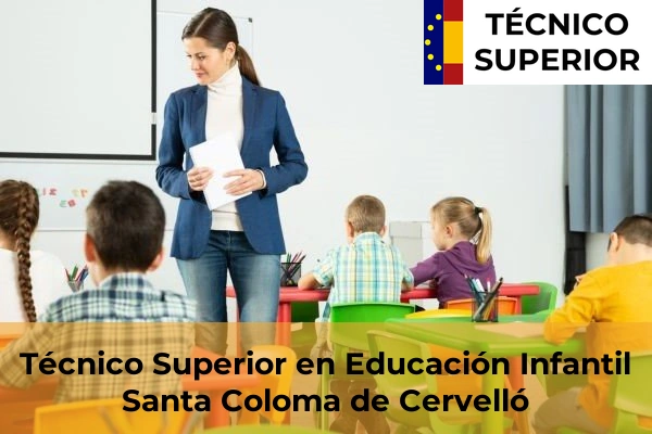 Técnico Superior en Educación Infantil en Santa Coloma de Cervelló