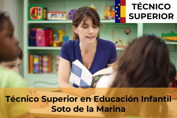 Técnico Superior en Educación Infantil en Caranceja 35 Técnico Superior en Educación Infantil en Soto de la Marina