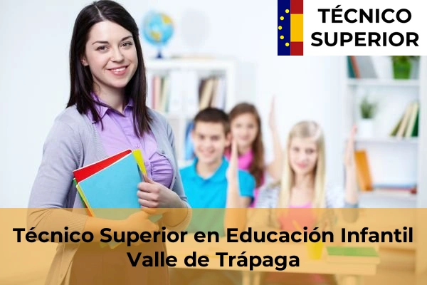 Técnico Superior en Educación Infantil en Dudea 63 Técnico Superior en Educación Infantil en Valle de Trápaga