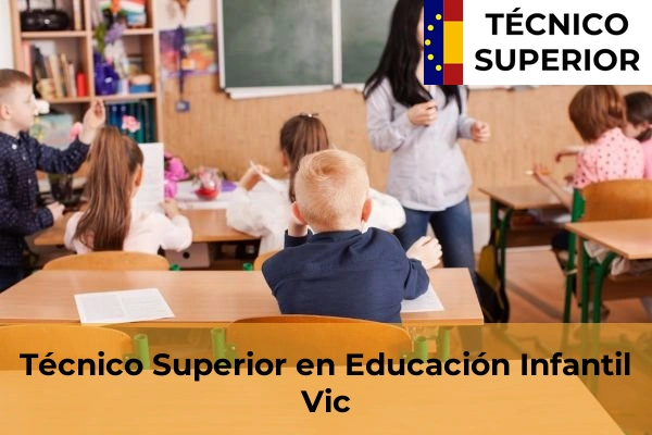 Técnico Superior en Educación Infantil en Vic