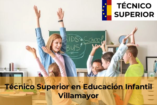 Técnico Superior en Educación Infantil en Béjar 16 Técnico Superior en Educación Infantil en Villamayor