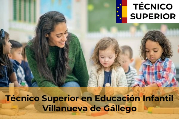 Técnico Superior en Educación Infantil en Caranceja 40 Técnico Superior en Educación Infantil en Villanueva