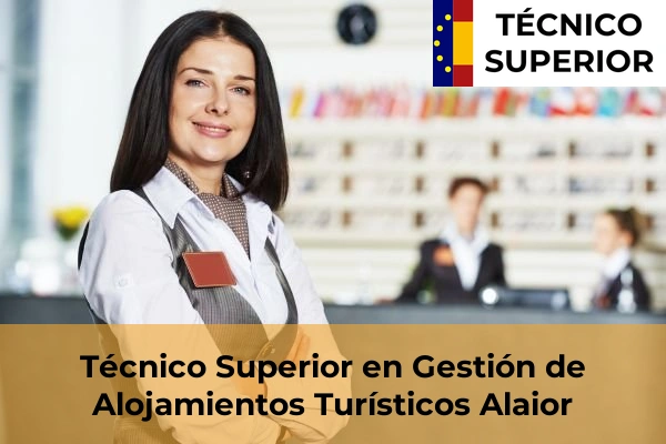 Técnico Superior en Gestión de Alojamientos Turísticos en Alaior
