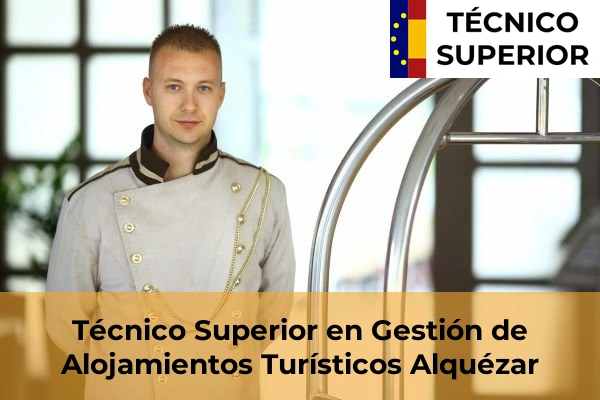 Técnico Superior en Gestión de Alojamientos Turísticos en Alquézar