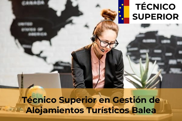 Técnico Superior en Gestión de Alojamientos Turísticos en Balea