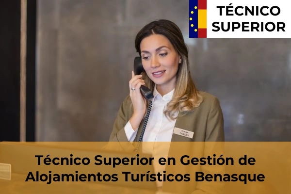Técnico Superior en Gestión de Alojamientos Turísticos en Benasque