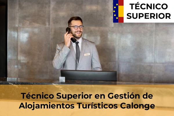 Técnico Superior en Gestión de Alojamientos Turísticos en Santa Coloma de Farners 9 Técnico Superior en Gestión de Alojamientos Turísticos en Calonge