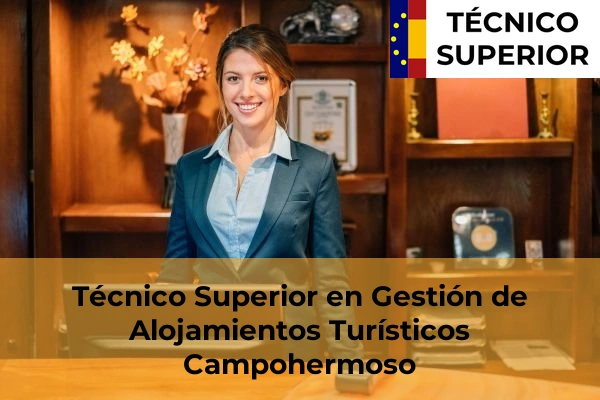 Técnico Superior en Gestión de Alojamientos Turísticos en Santa María del Águila 14 Técnico Superior en Gestión de Alojamientos Turísticos en Campohermoso