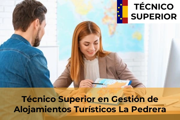 Técnico Superior en Gestión de Alojamientos Turísticos en La Pedrera