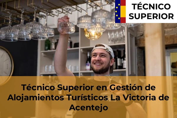 Técnico Superior en Gestión de Alojamientos Turísticos en Monte (el) o Guargacho 31 Técnico Superior en Gestión de Alojamientos Turísticos en La Victoria de Acentejo