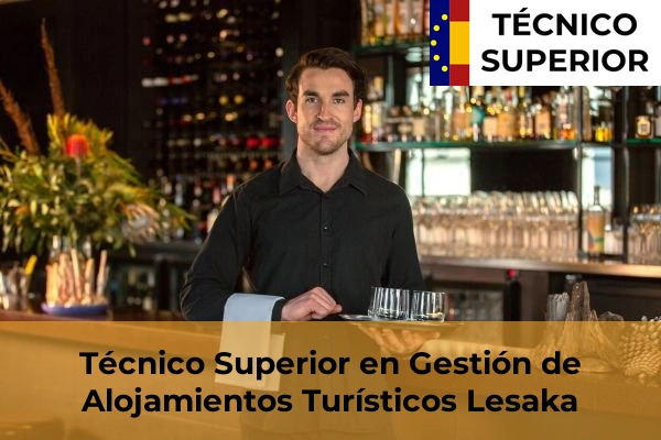 Técnico Superior en Gestión de Alojamientos Turísticos en Lesaka