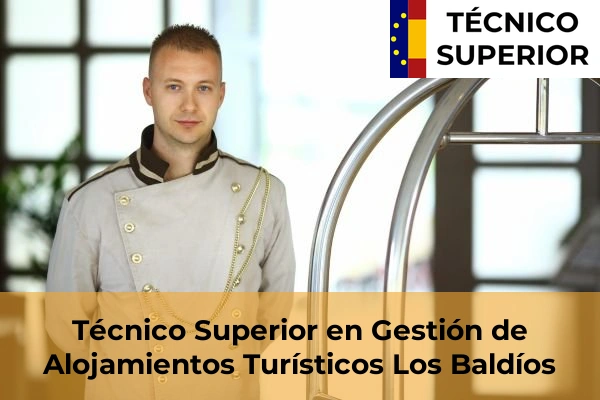 Técnico Superior en Gestión de Alojamientos Turísticos en Monte (el) o Guargacho 35 Técnico Superior en Gestión de Alojamientos Turísticos en Los Baldíos
