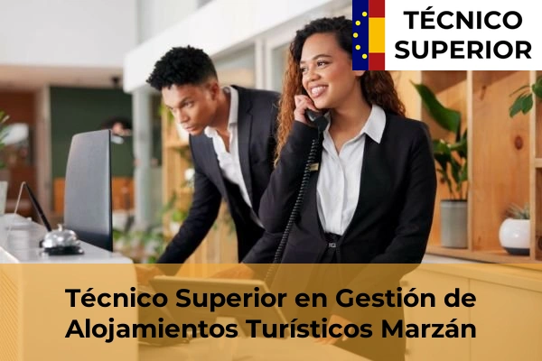 Técnico Superior en Gestión de Alojamientos Turísticos en Marzán
