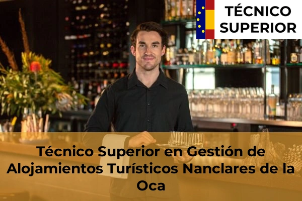 Técnico Superior en Gestión de Alojamientos Turísticos en Krispiña 13 Técnico Superior en Gestión de Alojamientos Turísticos en Nanclares de la Oca