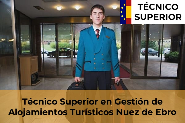 Técnico Superior en Gestión de Alojamientos Turísticos en la provincia de Zaragoza 18 Técnico Superior en Gestión de Alojamientos Turísticos en Nuez de Ebro