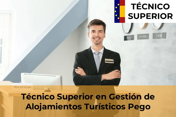 Técnico Superior en Gestión de Alojamientos Turísticos en Pego