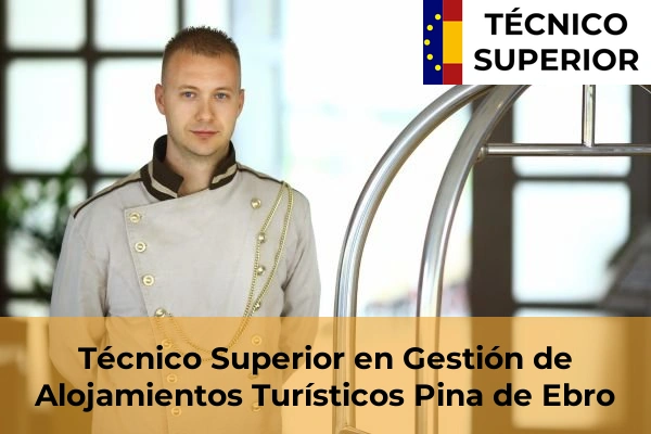 Técnico Superior en Gestión de Alojamientos Turísticos en la provincia de Zaragoza 19 Técnico Superior en Gestión de Alojamientos Turísticos en Pina de Ebro