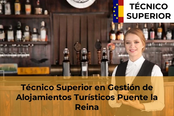 Técnico Superior en Gestión de Alojamientos Turísticos en Puente la Reina