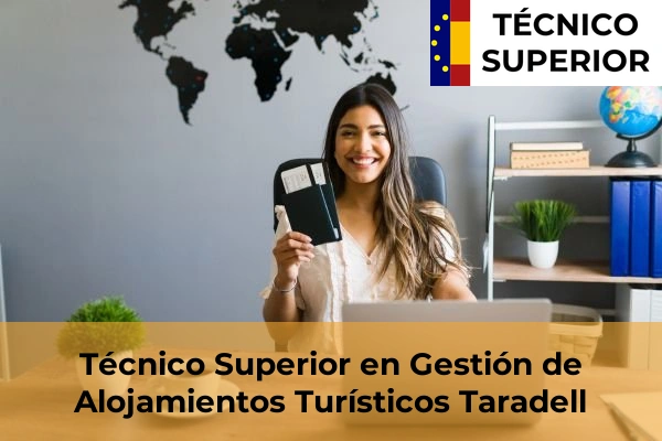 Técnico Superior en Gestión de Alojamientos Turísticos en Llinars del Vallès 122 Técnico Superior en Gestión de Alojamientos Turísticos en Taradell