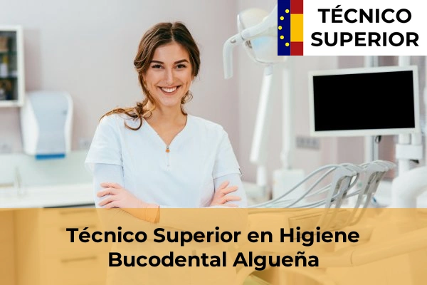 Técnico Superior en Higiene Bucodental en Almoradí 9 Técnico Superior en Higiene Bucodental en Algueña