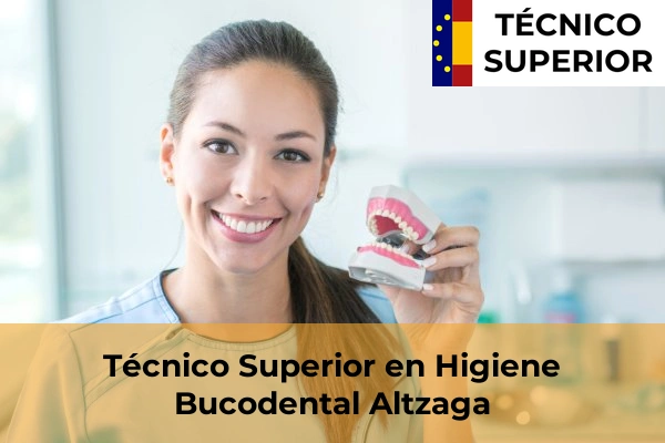 Técnico Superior en Higiene Bucodental en Altzaga
