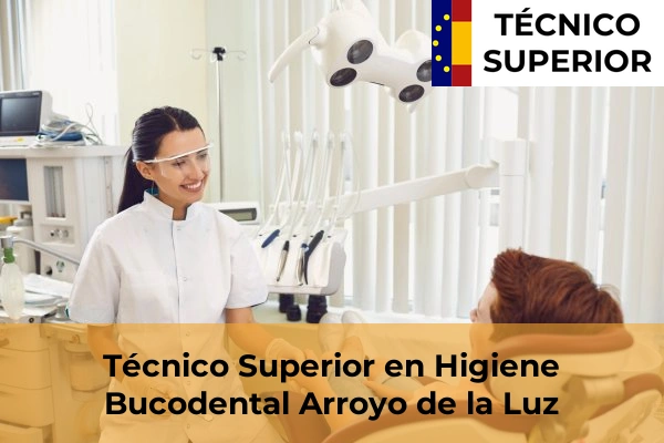 Técnico Superior en Higiene Bucodental en Alcántara 4 Técnico Superior en Higiene Bucodental en Arroyo de la Luz
