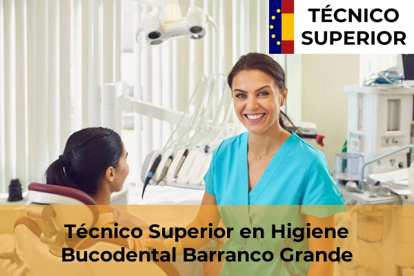 Técnico Superior en Higiene Bucodental en Icod de los Vinos 9 Técnico Superior en Higiene Bucodental en Barranco Grande