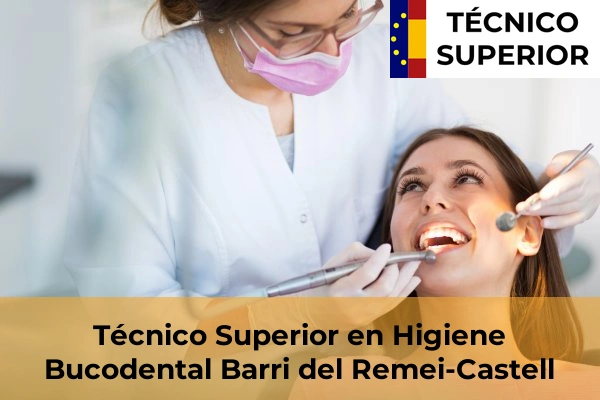 Técnico Superior en Higiene Bucodental en Sant Pere de Riudebitlles 12 Técnico Superior en Higiene Bucodental en Barri del Remei-Castell