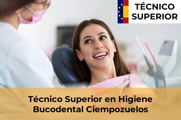Técnico Superior en Higiene Bucodental en Ciempozuelos